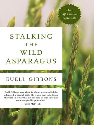 Stalking the Wild Asparagus - ebook